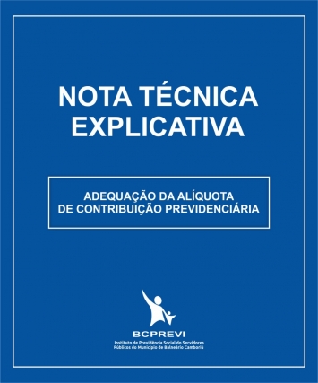 NOTA TÉCNICA EXPLICATIVA ACERCA DA ADEQUAÇÃO DA ALÍQUOTA DE CONTRIBUIÇÃO PREVIDENCIÁRIA